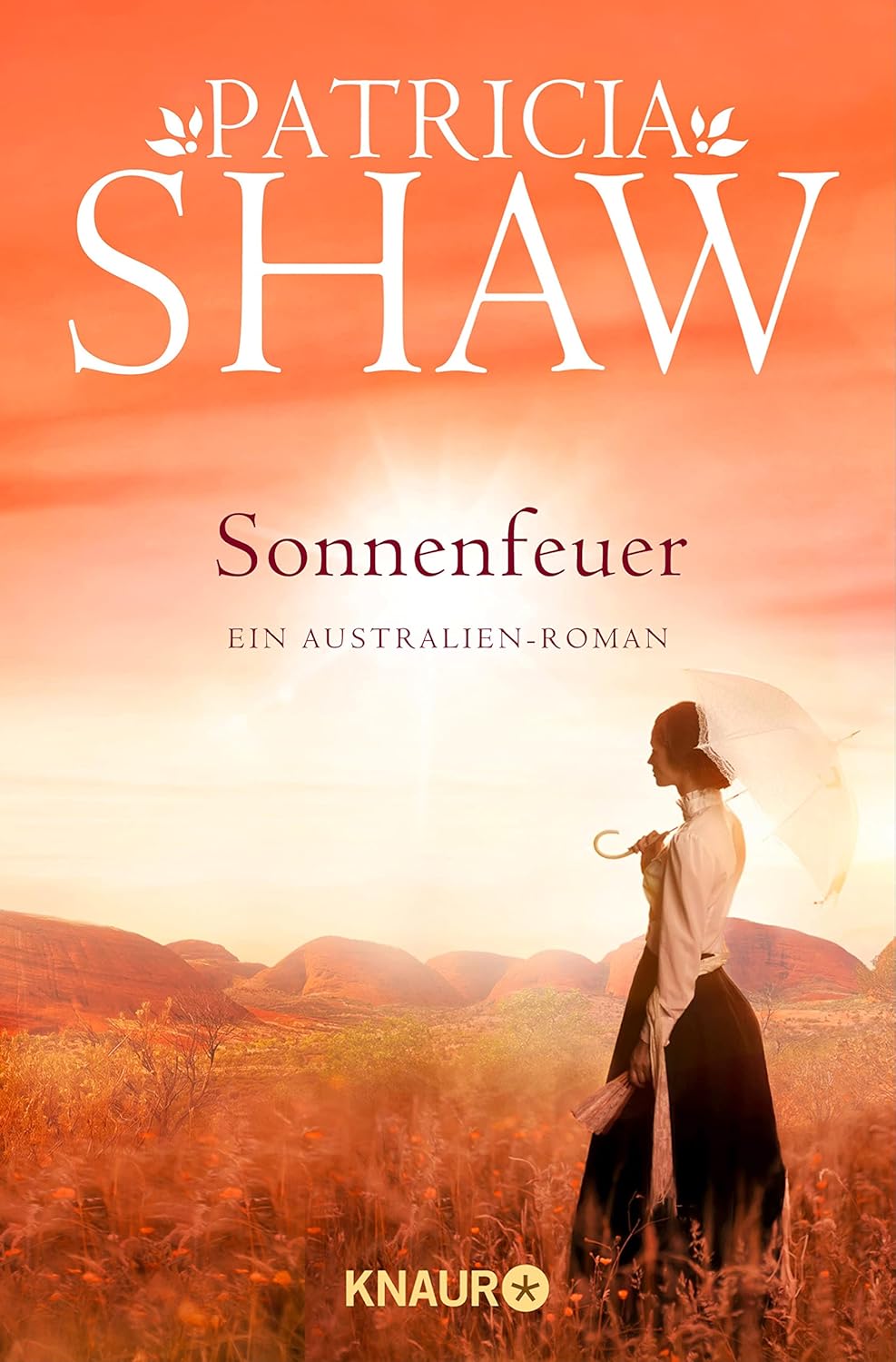 Sonnenfeuer: Die große Australien-Saga (Die Buchanan-Saga 1) eBook ...